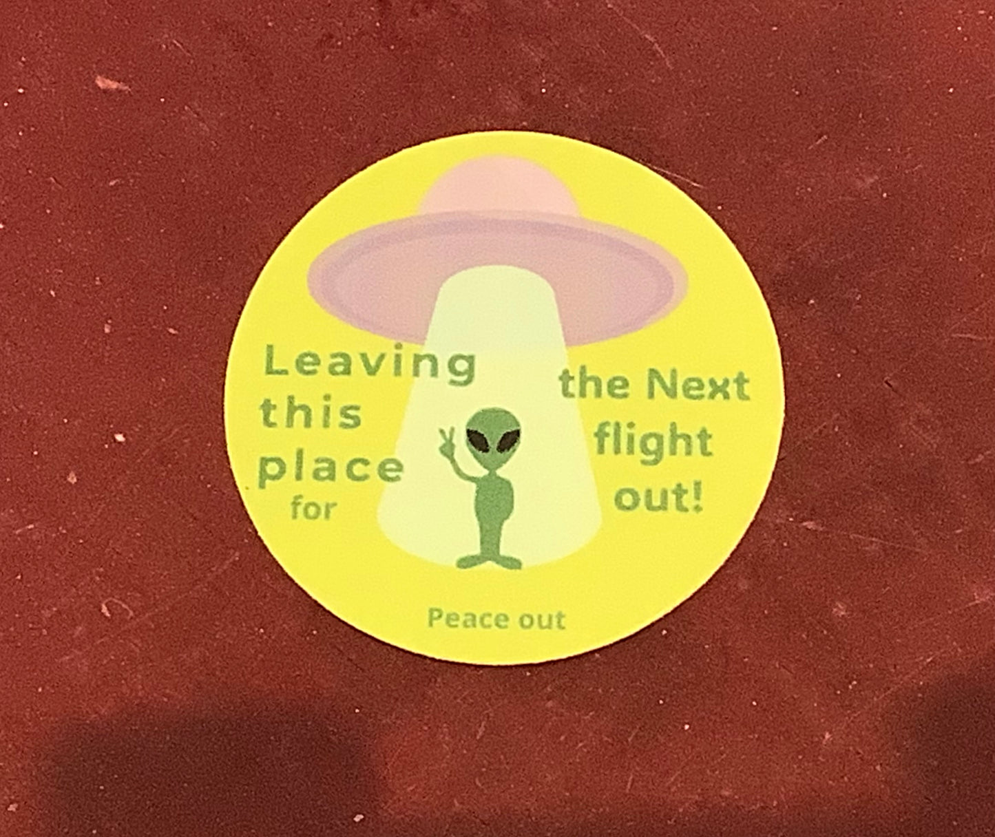 Leaving this place small sticker CC