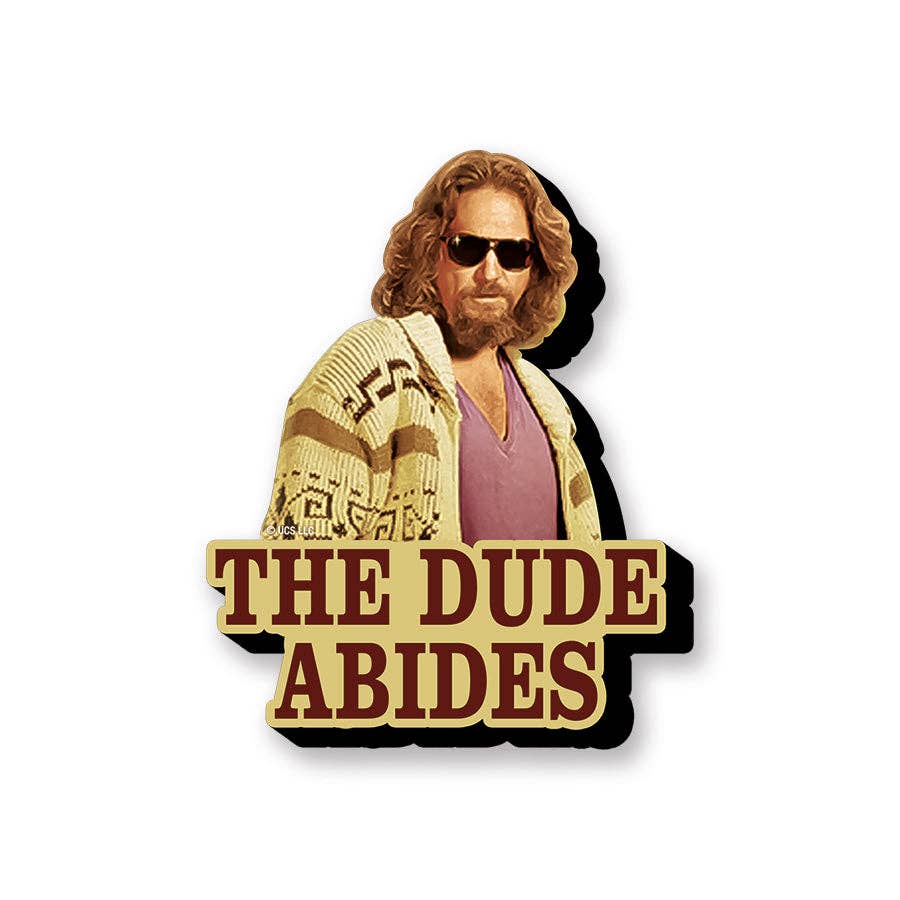 The dude Abides Magnet