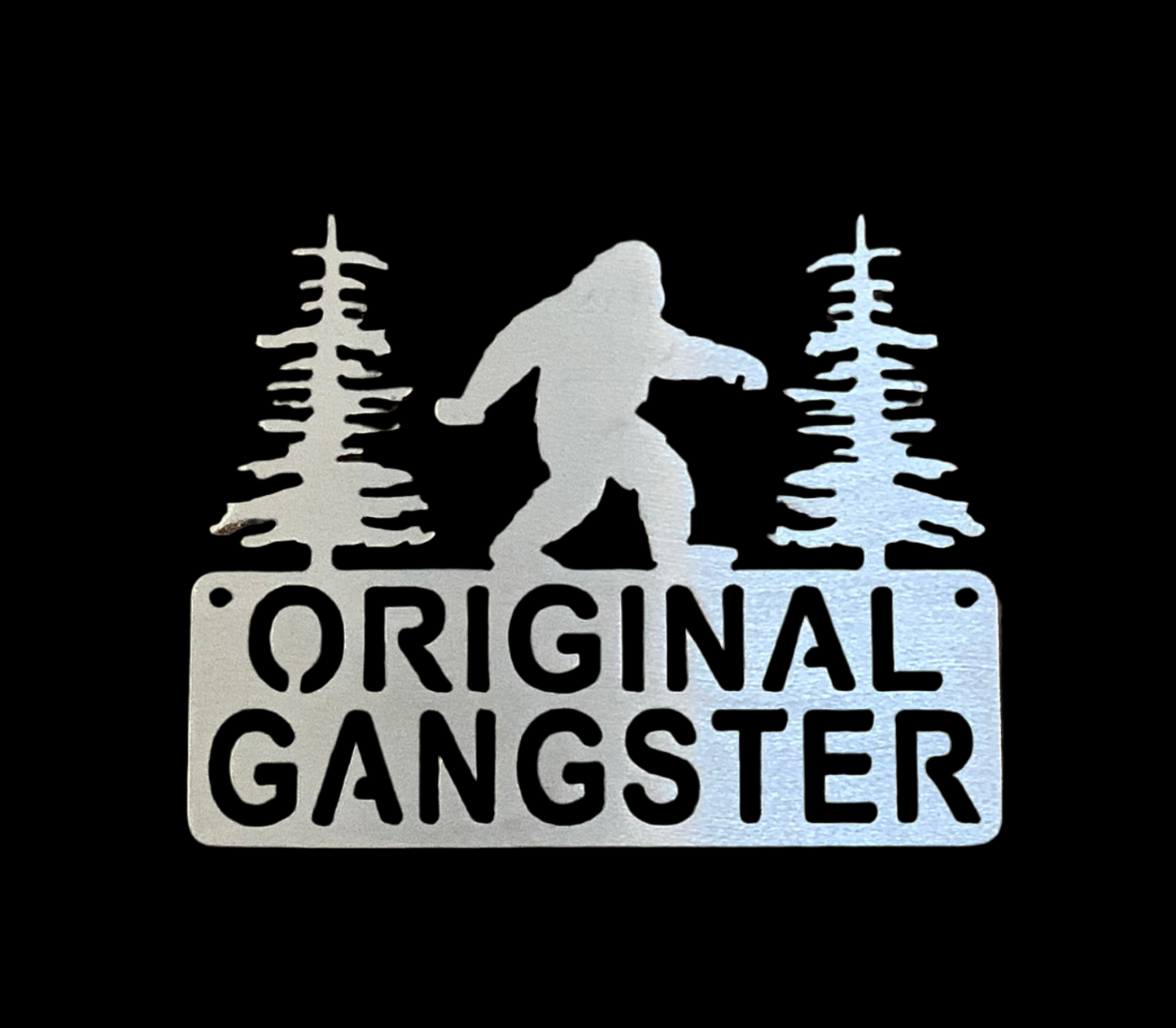 Original gangster Bigfoot metal sign.Cc