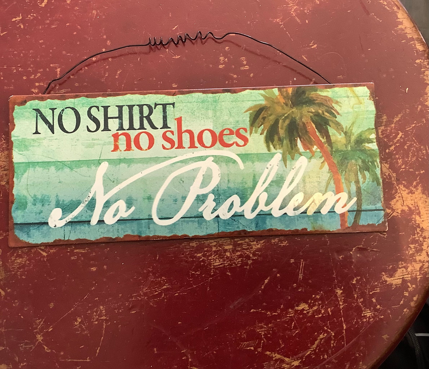 No Shirt No Shoes Sign