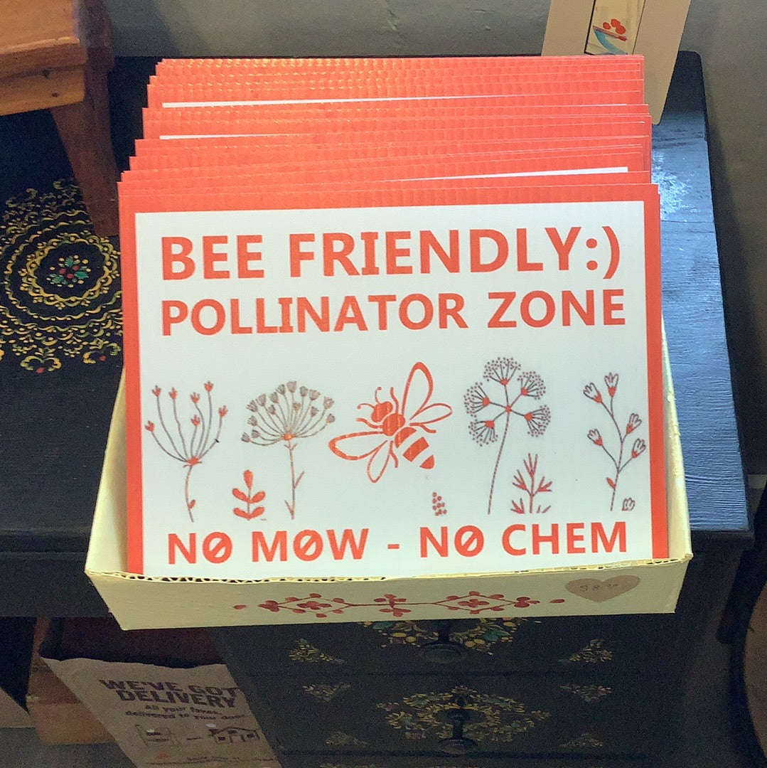 Sign - Bee Friendly - Veta
