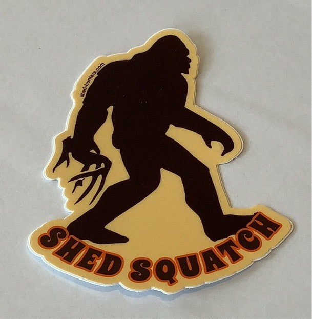 Shed Squatch - Sticker. Shed