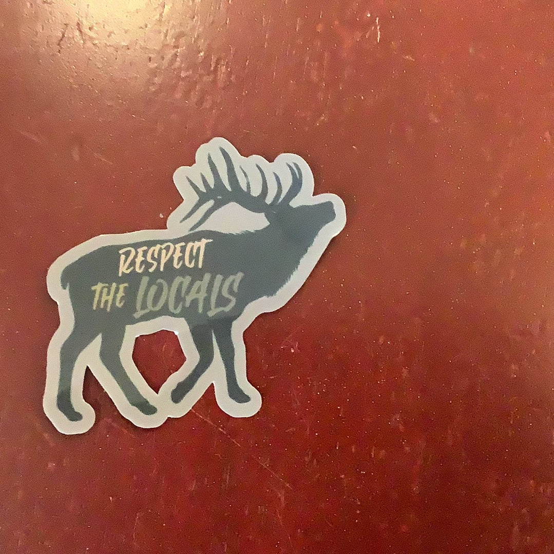 Elk Respect the Locals. Decal - CC