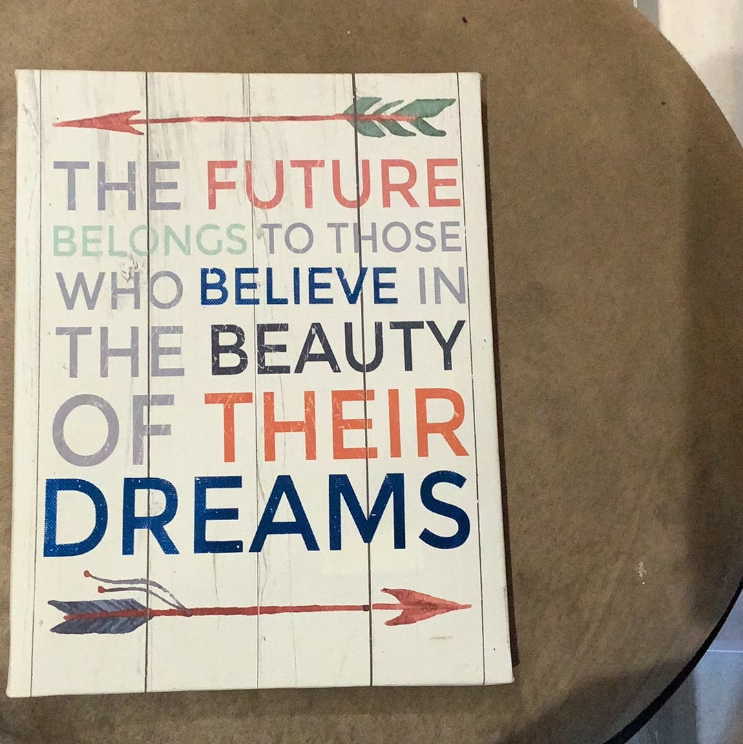 The Future Belongs Dreams. CC